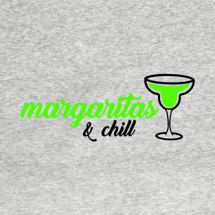 Margaritas and Chill T-Shirt